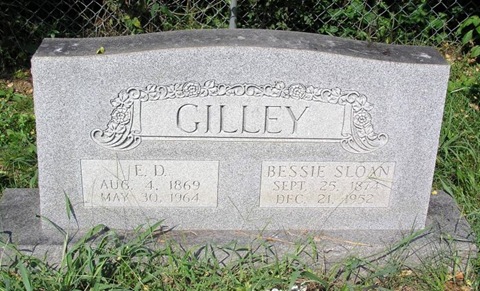 Gilley,Bessie Sloan & E D